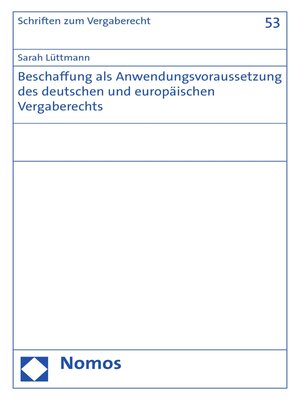 cover image of Beschaffung als Anwendungsvoraussetzung des deutschen und europäischen Vergaberechts